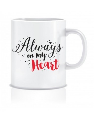 Everyday Desire Always in my Heart Ceramic Coffee Mug - Valentines / Anniversary gifts for girlfriend, boyfriend - ED419