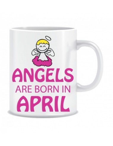 Everyday Desire Angels are Born in April Ceramic Coffee Mug - Birthday gifts for Girls, Women, Mother - ED710