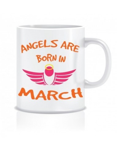 Everyday Desire Angels are Born in March Ceramic Coffee Mug - Birthday gifts for Girls, Women, Mother - ED453