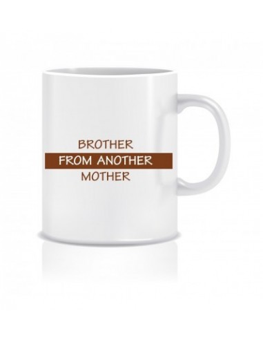 Everyday Desire Brother from another Mother Printed Ceramic Coffee Mug ED066