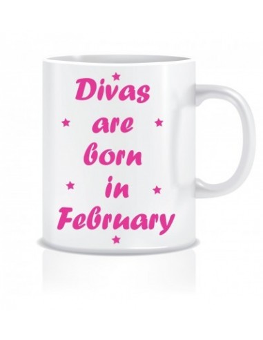 Everyday Desire Divas are Born in February Ceramic Coffee Mug - Birthday gifts for Girls, Women, Mother - ED582