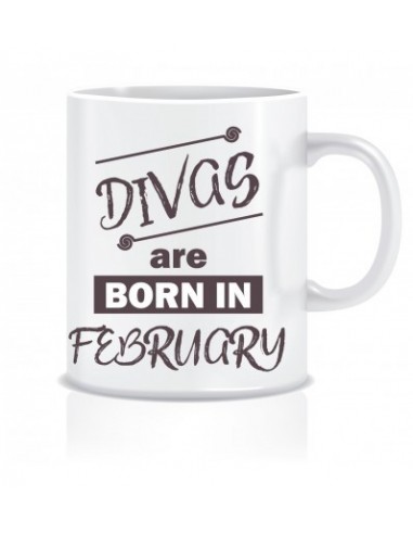 Everyday Desire Divas are Born in February Ceramic Coffee Mug - Birthday gifts for Girls, Women, Mother - ED583