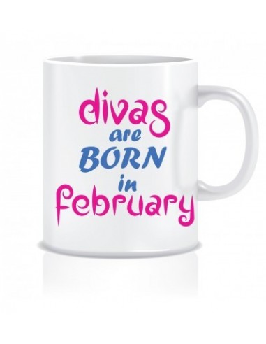 Everyday Desire Divas are Born in February Ceramic Coffee Mug - Birthday gifts for Girls, Women, Mother - ED596