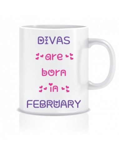 Everyday Desire Divas are Born in February Ceramic Coffee Mug - Birthday gifts for Girls, Women, Mother - ED599