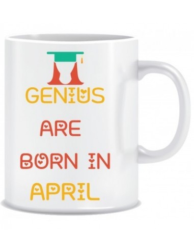 Everyday Desire Genius are Born in April Ceramic Coffee Mug - Birthday gifts for Boys, Men, Father - ED675