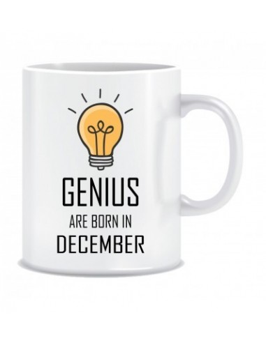 Everyday Desire Genius are Born in December Printed Ceramic Coffee Tea Mug ED280