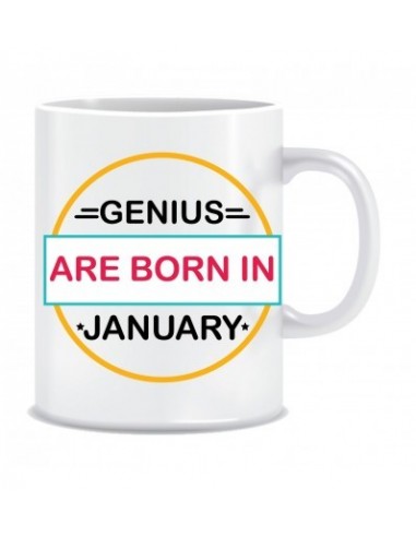 Everyday Desire Genius are Born in January Ceramic Coffee Mug - Birthday gifts for Boys, Men, Father - ED519