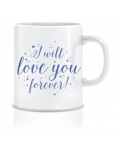 Everyday Desire I will Love you Forever Ceramic Coffee Mug - Valentines / Anniversary gifts for girlfriend, boyfriend -ED 420
