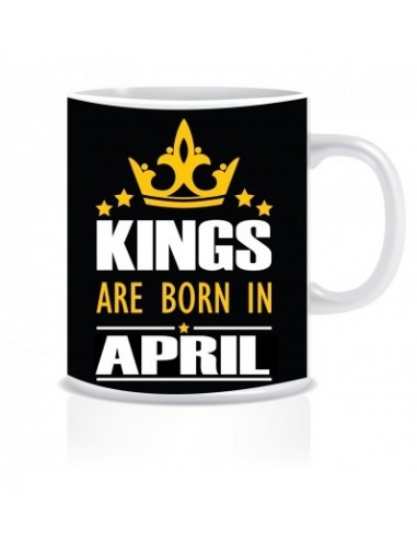 Everyday Desire Kings are Born in April Ceramic Coffee Mug - Birthday gifts for Boys, Men, Father - ED696