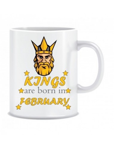 Everyday Desire Kings are Born in February Ceramic Coffee Mug ED352 - Birthday gifts for Boys, Men, Father