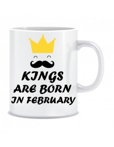 Everyday Desire Kings are Born in February Ceramic Coffee Mug ED354 - Birthday gifts for Boys, Men, Father