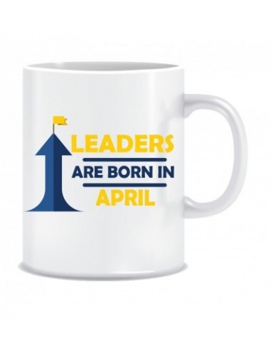 Everyday Desire Leaders are Born in April Ceramic Coffee Mug - Birthday gifts for Boys, Men, Father - ED661