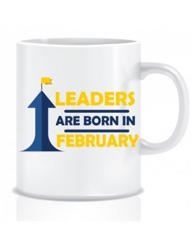Everyday Desire Leaders are Born in February Ceramic Coffee Mug - Birthday gifts for Boys, Men, Father - ED492