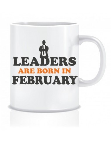 Everyday Desire Leaders are Born in February Ceramic Coffee Mug - Birthday gifts for Boys, Men, Father - ED500