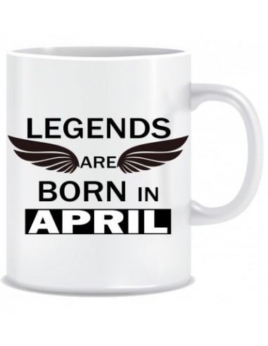 Everyday Desire Legends are Born in April Ceramic Coffee Mug - Birthday gifts for Boys, Men, Father - ED706