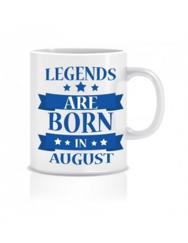 Everyday Desire Legends are Born in August Ceramic Coffee Mug ED006