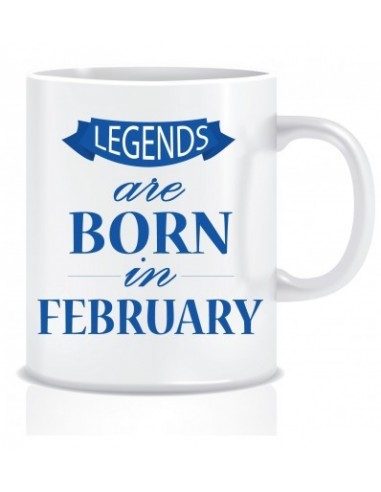 Everyday Desire Legends are Born in February Ceramic Coffee Mug ED336 - Birthday gifts for Boys, Men, Father