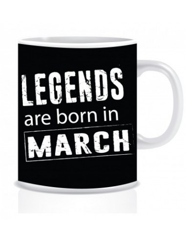 Everyday Desire Legends are Born in March Ceramic Coffee Mug ED324 - Birthday gifts for Boys, Men, Father