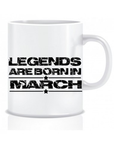 Everyday Desire Legends are Born in March Ceramic Coffee Mug ED339 - Birthday gifts for Boys, Men, Father