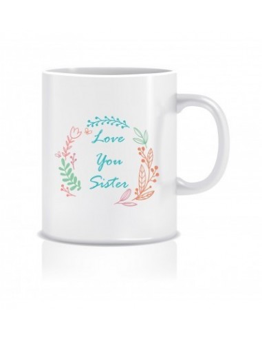 Everyday Desire Love You Sister Ceramic Coffee Mug ED007