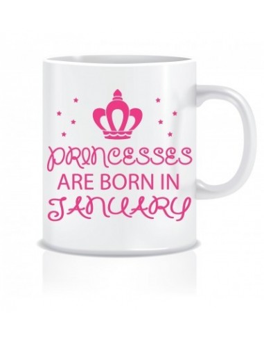 Everyday Desire Princesses are Born in January Ceramic Coffee Mug ED404 - Birthday gifts for Girls, Women, Mother