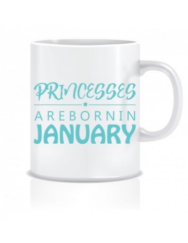 Everyday Desire Princesses are Born in January Ceramic Coffee Mug ED413 - Birthday gifts for Girls, Women, Mother