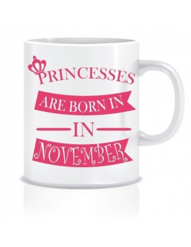 Everyday Desire Princesses are Born in November Printed Ceramic Coffee Mug ED178