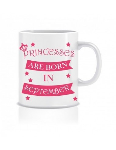 Everyday Desire Princesses are Born in September Printed Ceramic Coffee Mug ED068