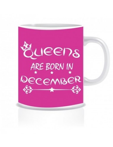 Everyday Desire Queens are Born in December Printed Ceramic Coffee Tea Mug ED199