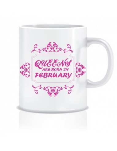 Everyday Desire Queens are Born in February Ceramic Coffee Mug - Birthday gifts for Girls, Women, Mother - ED467