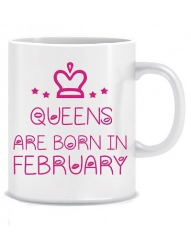 Everyday Desire Queens are Born in February Ceramic Coffee Mug - Birthday gifts for Girls, Women, Mother - ED468