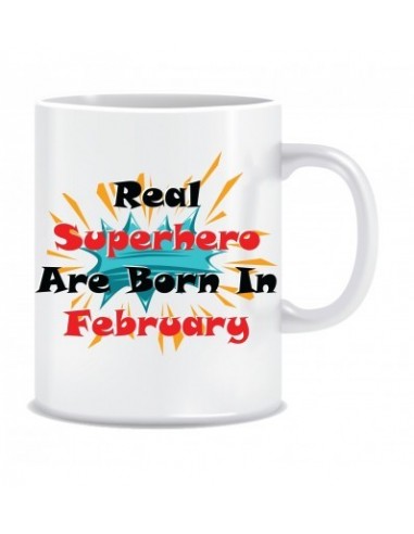 Everyday Desire Superheroes are Born in February Ceramic Coffee Mug - Birthday gifts for Boys, Men, Father - ED562