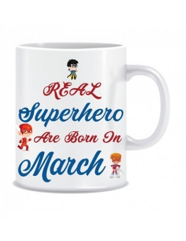 Everyday Desire Superheroes are Born in March Ceramic Coffee Mug - Birthday gifts for Boys, Men, Father - ED577