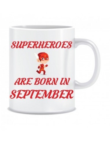 Everyday Desire Superheroes are Born in September Printed Ceramic Coffee Mug ED073