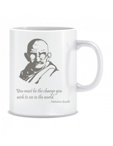 Everyday Desire You must be the Change you wish to see in the World Printed Ceramic Coffee Mug ED172