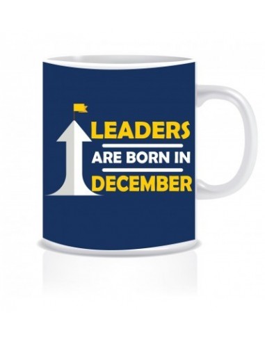 Leaders are Born in December Printed Ceramic Coffee Mug ED308