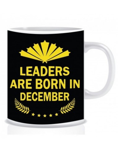 Leaders are Born in December Printed Ceramic Coffee Tea Mug ED309