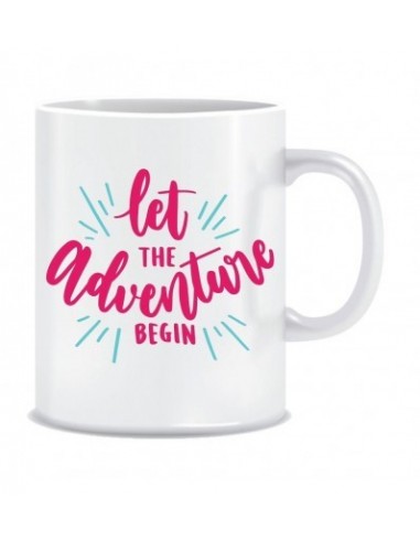 Let the Adventure Begin Printed Ceramic Coffee Mug ED076
